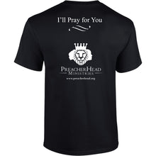 Load image into Gallery viewer, Pray it Forward Tee Shirt for Sale Online
